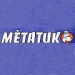 Mètatuk